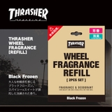 THRASHER ウィールフレグランス REFILL ブラックフローズン | BACKYARD FAMILY | 詳細画像2 