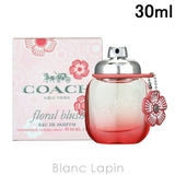 コーチ COACH フローラルブラッシュ EDP 30ml [108133] | BLANC LAPIN | 詳細画像1 